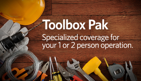 Toolbox Pak is specialized coverage for your 1 or 2 person operation.